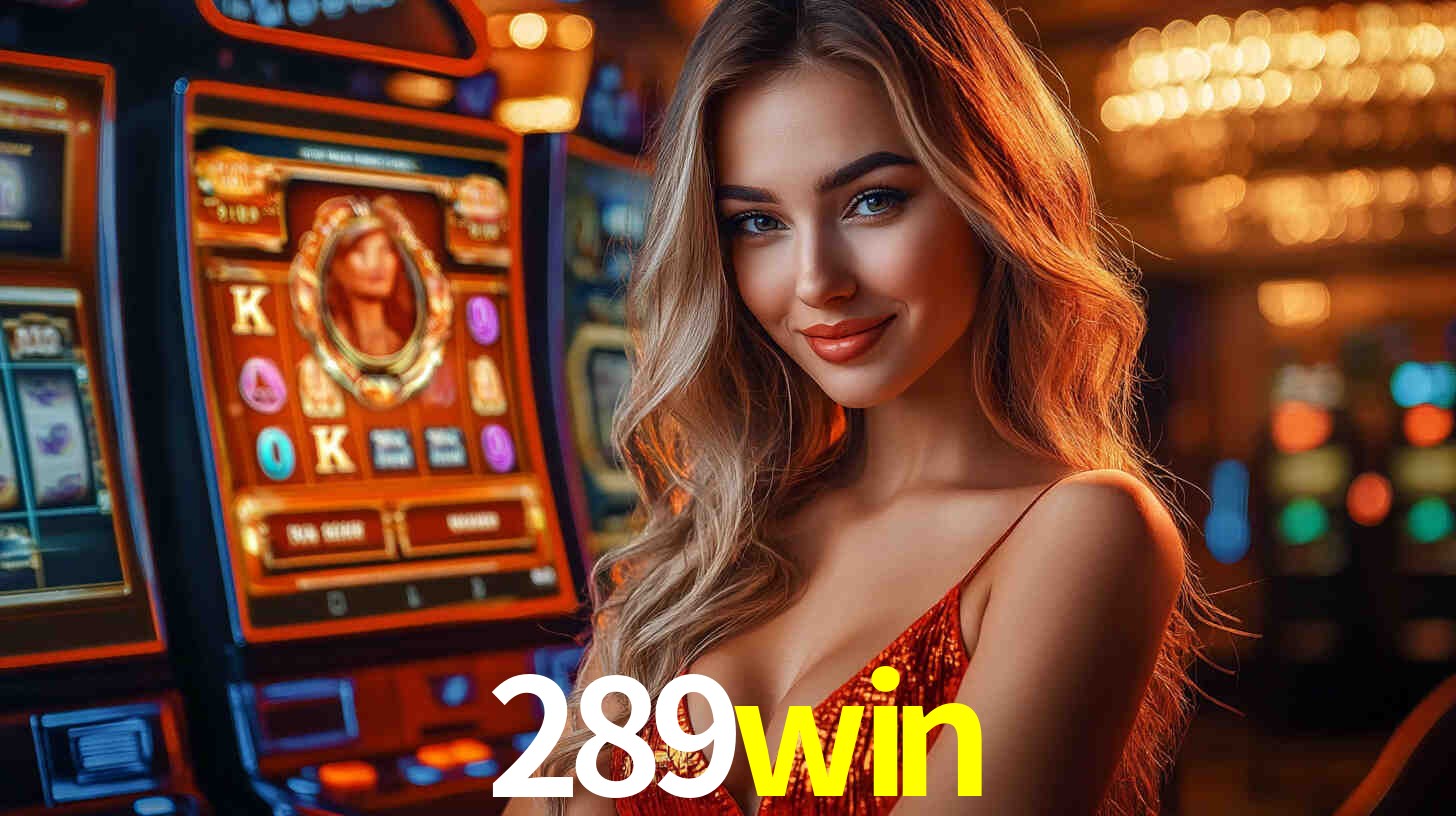 Slots Exclusivos no 289win